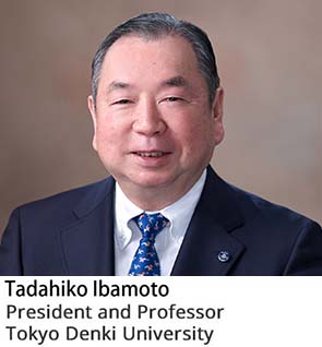 Tadahiko Ibamoto President and Professor Tokyo Denki University